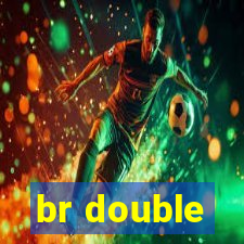 br double